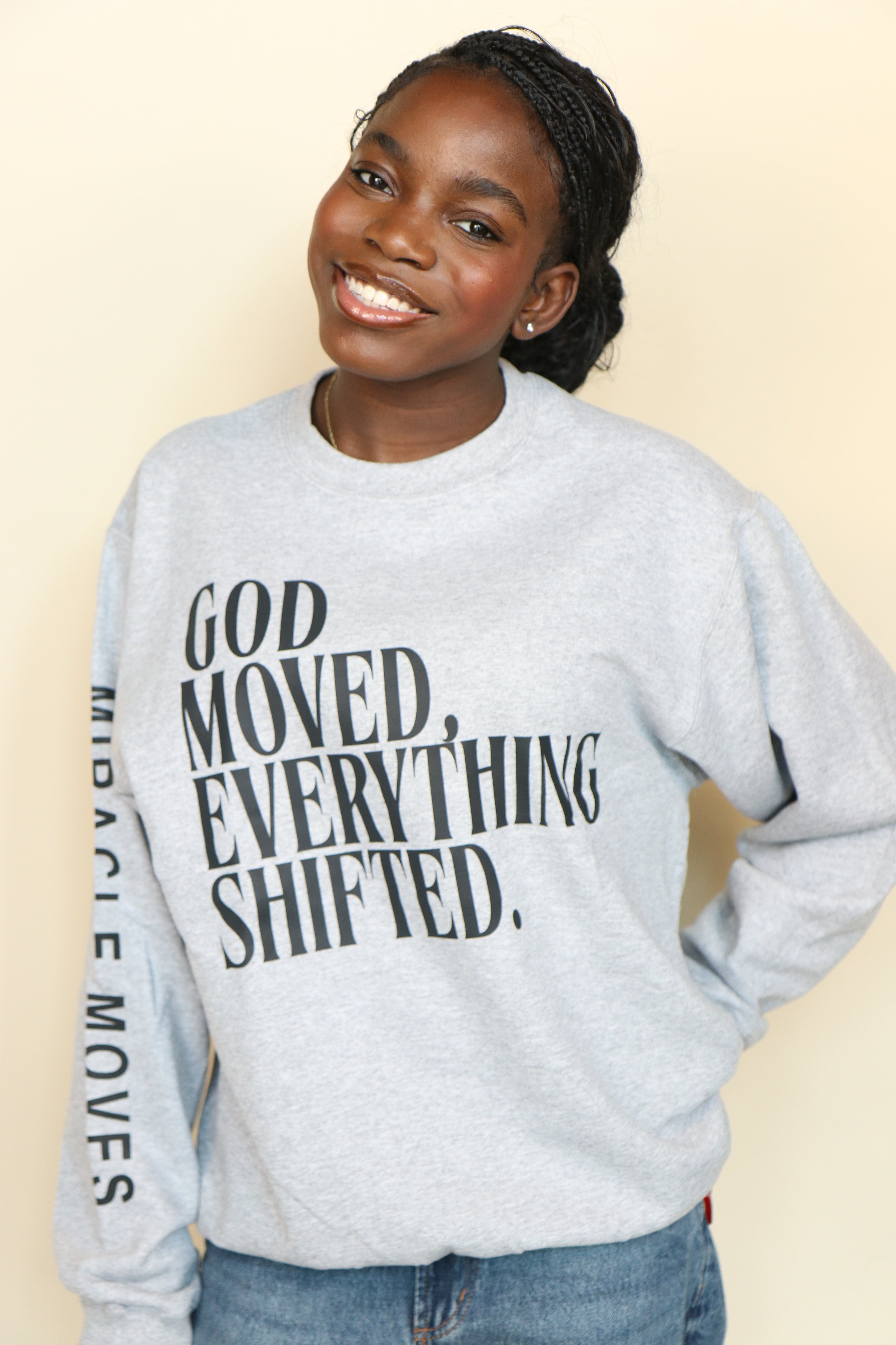 GOD MOVED EVERYTHING SHIFTED — SWEATSHIRT