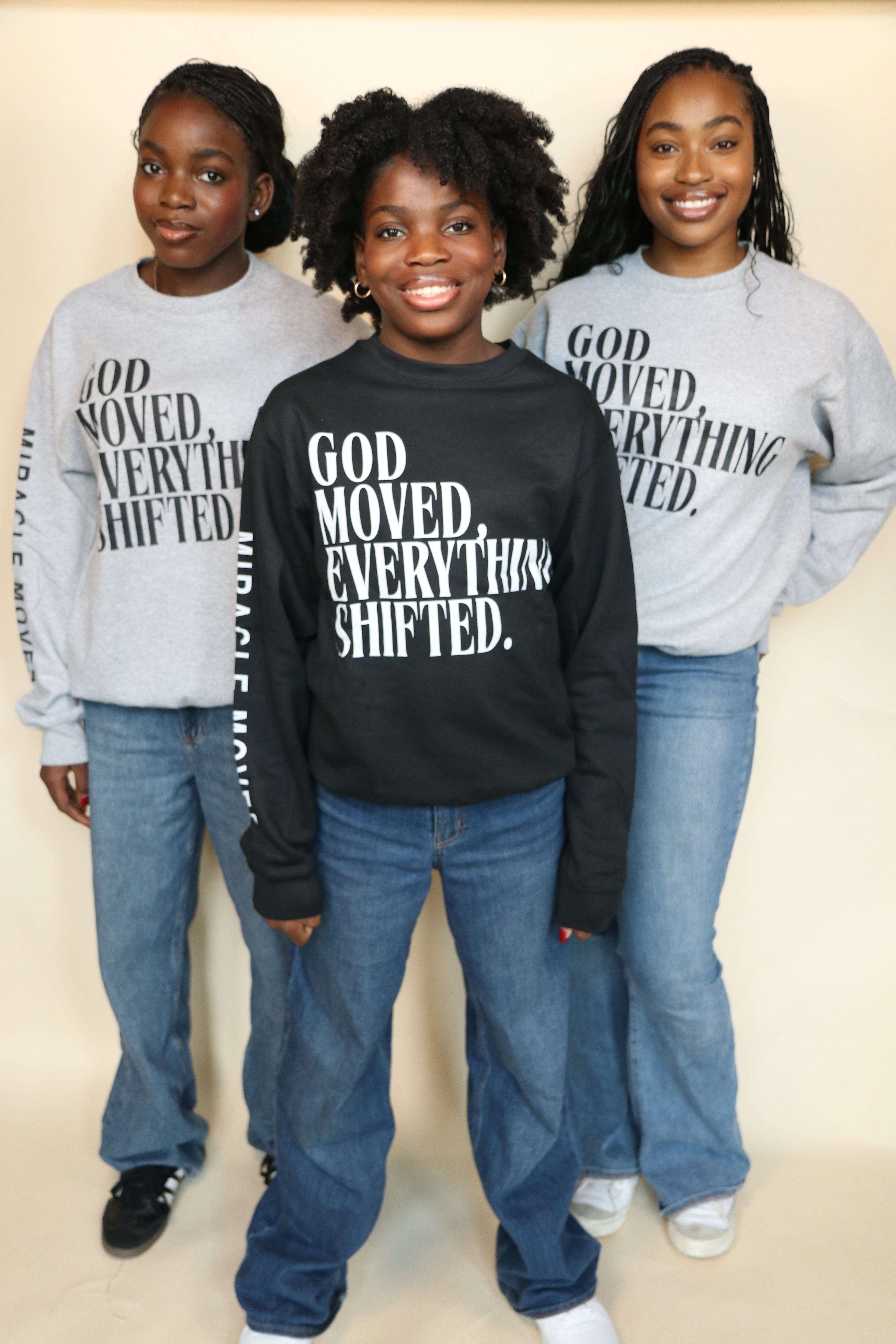 GOD MOVED EVERYTHING SHIFTED — SWEATSHIRT